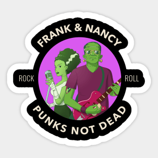 Frank & Nancy – Punks Not Dead Sticker